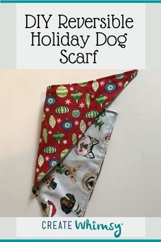 a dog bandana with the words diy repersible holiday dog scarf on it