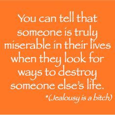 Quotes About Jealousy, Quotes Jealousy, Jealousy Quotes, Misery Loves Company, Image Quotes, Bitter, Meaningful Quotes, Great Quotes