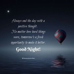 a hot air balloon floating in the sky with a quote about good night on it