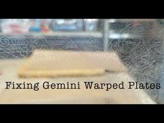 the words fixing gemini warped plates in front of an image of a window