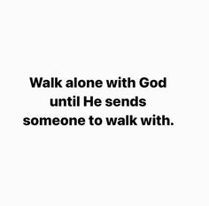 God Centered, Power Quotes, Likeable Quotes, Christ Quotes, Dope Quotes, Walk Alone, Growth Quotes, Verses Quotes