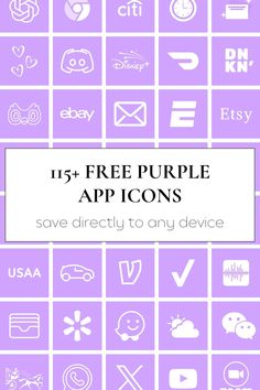 purple squares with white text that says, free purple app icons save directly to any device