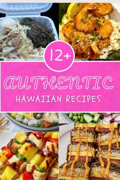 hawaiian food with text overlay that reads 12 authentic hawaiian recipes