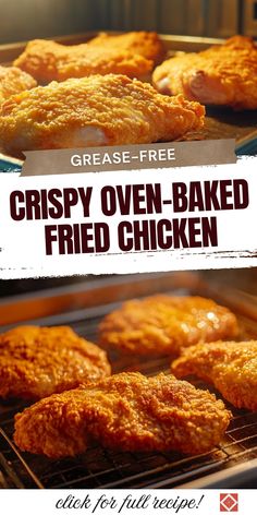 crispy oven - baked fried chicken on a rack with the words grease - free