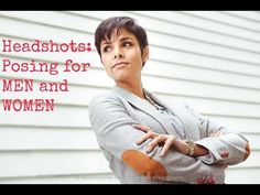 a woman standing in front of a white house with her arms crossed and the words headshots posing for men and women