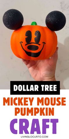 mickey mouse pumpkin with the words dollar tree mickey mouse pumpkin craft on it's face