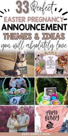 some pictures with the words 35 perfect easter pregnancy announcement themes and ideas you will absolutely love