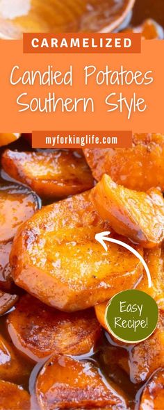 caramelized candied potatoes in southern style with text overlay that reads, caramelized potato southern style