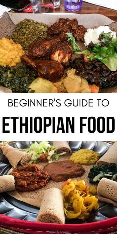 the beginner's guide to ethiopian food on a plate with text overlay