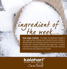 Health, Skin Care and Lifestyle Products www.kalaharilifestyle.com  www.facebook.com/kalaharilifestyle Raw Sugar, Sugar Crystals, Gold Nugget, Holy Grail, Glycolic Acid, Skin Elasticity