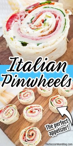 the perfect appetizer for italian pinwheels