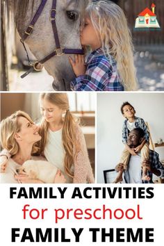 the words family activities for preschool are shown above pictures of children and their dog, including a horse