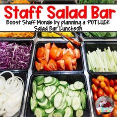 an assortment of vegetables in trays with the words staff salad bar