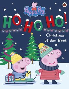 peppa pig ho ho christmas sticker book is shown in front of a snowy scene