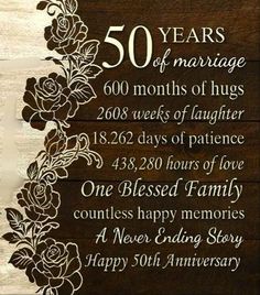 a sign that says 50 years of marriage and has flowers on the bottom of it