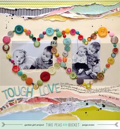 a scrapbook page with buttons in the shape of a heart and two children's faces