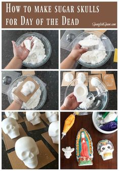 how to make sugar skulls for day of the dead with pictures and text overlay