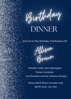 a blue birthday party card with sparkles and the words, birthday dinner join us in the birthday celebration of ally brown