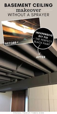 an image of a basement ceiling with the words basement ceiling makeover without a sprayer