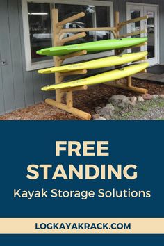 kayak storage rack with text overlay that reads free standing kayak storage solution