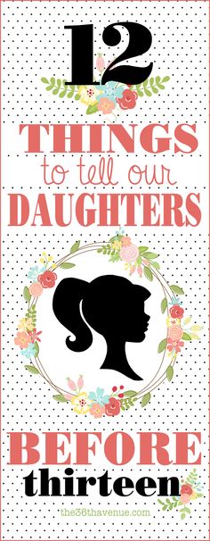 the cover of 12 things to tell our daughters before thirteen