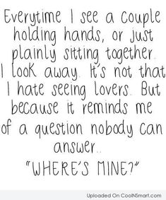 a handwritten poem with the words,'everytime i see a couple holding hands, or just being able to