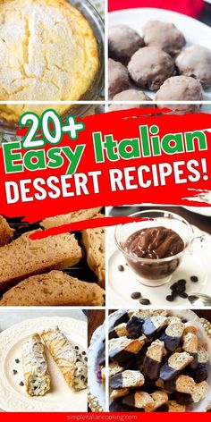 20 easy italian dessert recipes that are perfect for any holiday party or special occasion, including cookies and pies