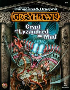 the cover to greyhawk's crypt of lyzanndred and the mad