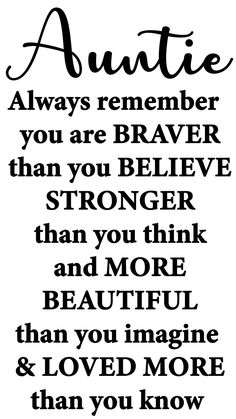 a black and white quote with the words,'always remember you are braver than you