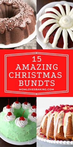 christmas bundts with the words 15 amazing christmas bundt's on them