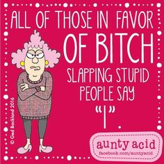 Sister Sayings, Funny Prayers, Senior Jokes, Aunt Acid, Auntie Quotes, Saturday Greetings, Old Age Humor, Aging Humor, Funny Women Quotes