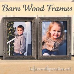 two frames with the words barn wood frames in front of them and an image of a child