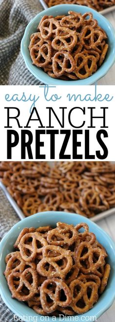 easy to make ranch pretzels in a blue bowl with the title above it