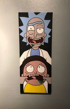 a painting of rick and mort hanging on the wall