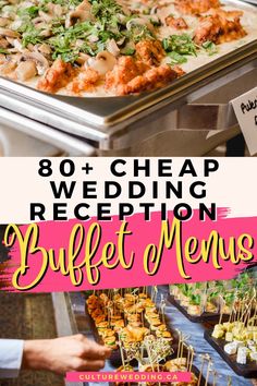 a buffet with different types of food on it and the title reads 80 cheap wedding reception buffet