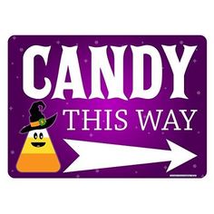 Halloween Candy This Way, Pointing Right Sign Reflective Sign, Dulces Halloween, Candy Signs, Harvest Fest, Iron Wall Decor, Sign Stand, Halloween Porch, Halloween Signs, Outdoor Wall Decor