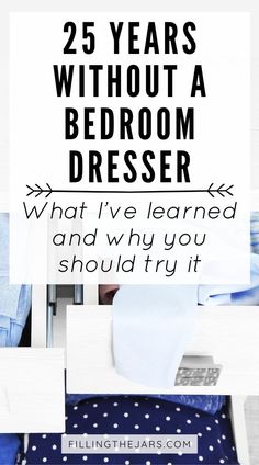 Text 25 years without a bedroom dresser - what I've learned and why you should try it over top view of white dresser with open drawers holding clothing in shades of blue. Couples Small Bedroom, Furniture For Small Bedrooms, Space Saving Dresser, Bedroom Dresser Organization, Design Small Bedroom, Dresser Top Organization Ideas, Dresser Top Organization, Chest Of Drawers Decor