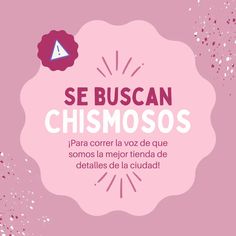 a pink background with the words se buscan chismosos in spanish and english