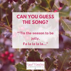 holly leaves with the words can you guess the song? it's the season to be jolly, fa la la la