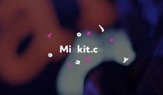 the words mi kitc are written in small letters