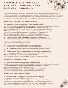 These affirmations use principles of the Gottman Therapy Method to offer to your partner. Using these affirmations in your relationship can help create a nurturing environment, promote emotional intimacy, and reinforce your bond. Relationship Therapy Activities, Gottman Worksheets, Gottman Repair, Gottman Relationship, Couple Therapy, Gottman Method, Emotional Intimacy, Relationship Work, Couples Therapist