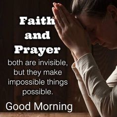 a woman sitting at a table with her hands on her face and the words, faith and prayer both are invisible, but they make impossible things possible possible