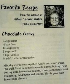 an old recipe for chocolate gravy is shown in this image, with information about how to make it