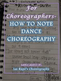 a notebook with writing on it that says, for photographers how to note dance photography