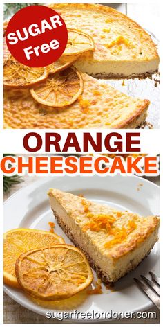 orange cheesecake on a white plate with slices cut out and the words sugar free above it