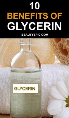 Benefits Of Glycerin Vegetable Glycerin Uses, Glycerine Uses, Glycerin Benefits, Glycerin Face, Glycerin For Hair, Oils For Scars, Healthy Look, Glycerin Soap, Oil Benefits