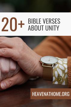 two hands holding each other with the words 20 + bible verses about unity above them