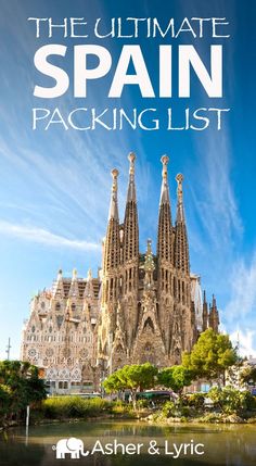 the ultimate guide to the ultimate spain packing list