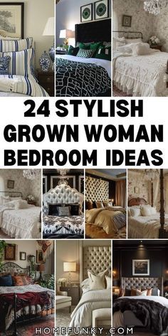 a collage of photos with the words, 24 stylish grown woman bedroom ideas