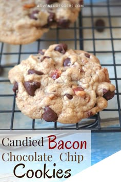 two chocolate chip cookies on a cooling rack with the words, candied bacon chocolate chip cookies